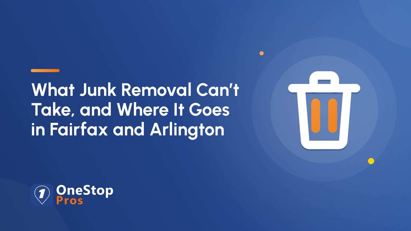 What Junk Removal Can't Take, and Where It Goes in Fairfax and Arlington