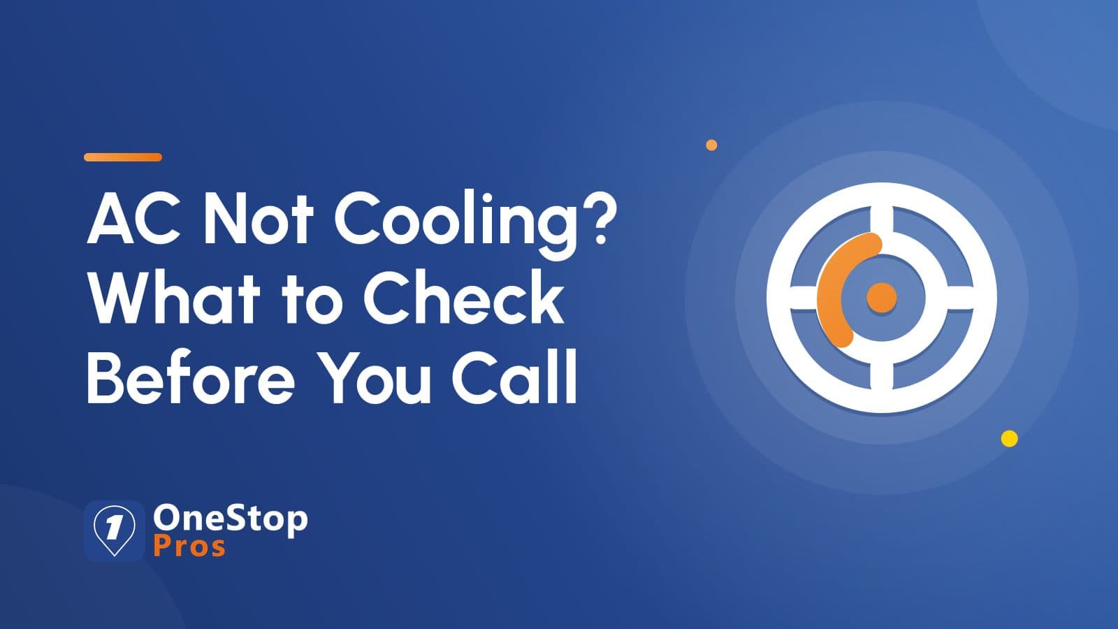 AC Not Cooling? What to Check Before You Call